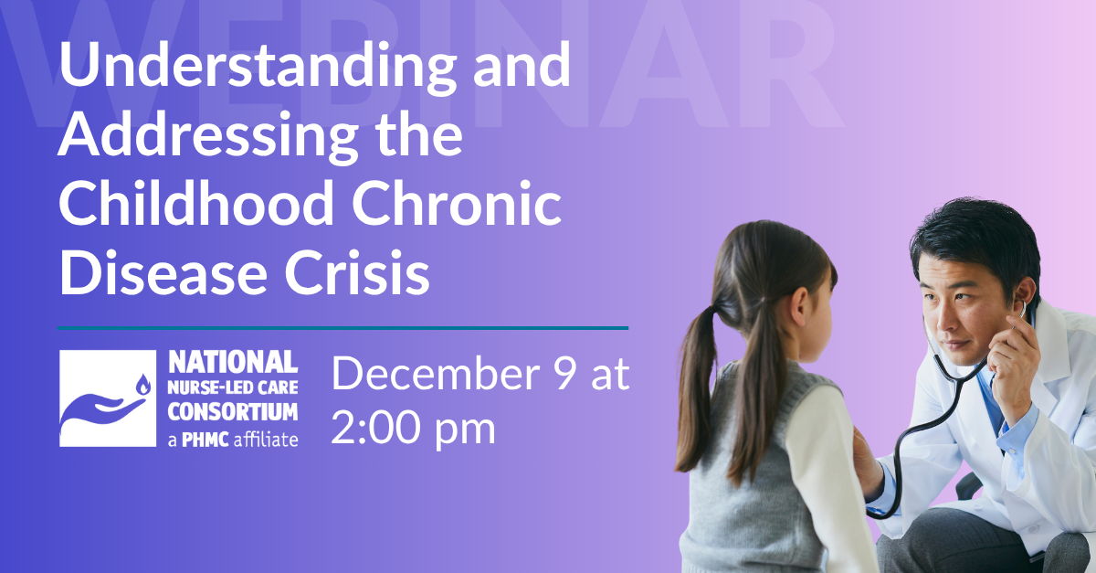 Understanding and Addressing the Childhood Chronic Disease Crisis Understanding and Addressing the Childhood Chronic Disease Crisis