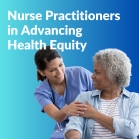 The Role of NPs in Advancing Health Equity and Access in PHPCs and other HC Populations