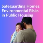 Safeguarding Home Environments: Addressing Environmental Risks for Aging and Disabled Populations in Public Housing