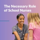 The Necessary Role of School Nurses in Improving Inclusive Educational Spaces
