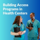 Building Access Programs in Health Centers: Strategies for Equity